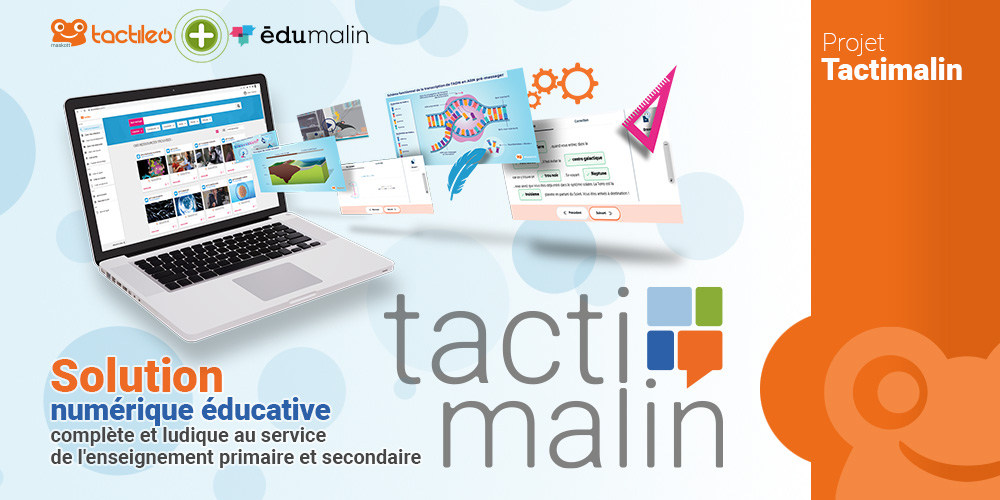 Maskott et Edumalin associent leurs savoir-faire pour créer Tactimalin